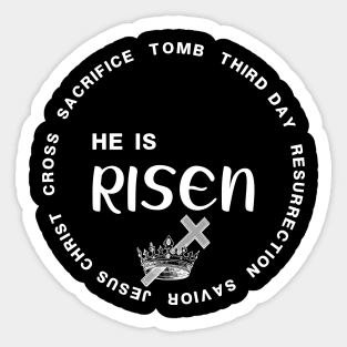 He Is Risen In Three Days Just Like He Said Easter Christian Sticker